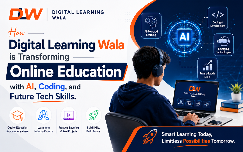 How Digital Learning Wala is Transforming Online Education